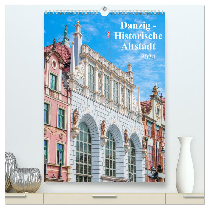 Gdansk – Vieille ville historique (Calvendo Premium Calendrier mural 2024) 