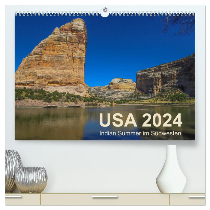 USA 2024 - Indian Summer im Südwesten (CALVENDO Premium Wandkalender 2024)