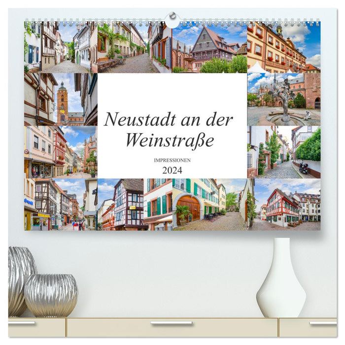 Neustadt an der Weinstraße Impressionen (CALVENDO Premium Wandkalender 2024)