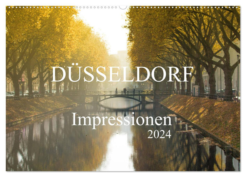 Düsseldorf Impressionen (CALVENDO Wandkalender 2024)