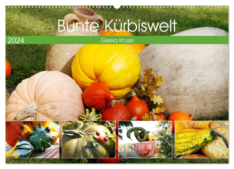 Bunte Kürbiswelt (CALVENDO Wandkalender 2024)