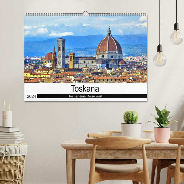 Toskana - Immer eine Reise wert (CALVENDO Wandkalender 2024)