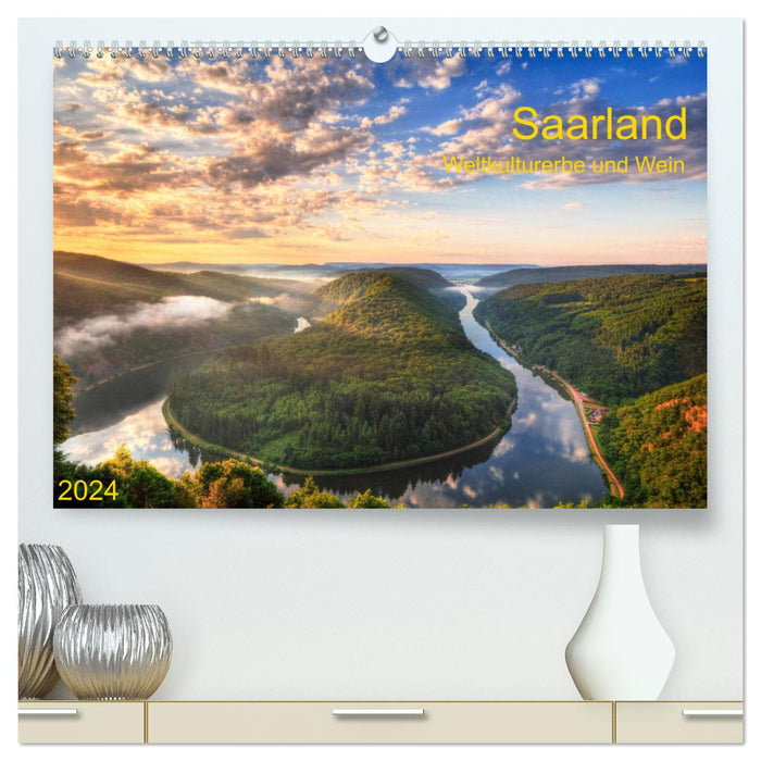 Saarland Weltkulturerbe und Wein (CALVENDO Premium Wandkalender 2024)
