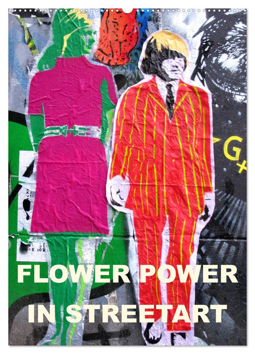 Flower Power dans StreetArt (Calendrier mural CALVENDO 2024) 
