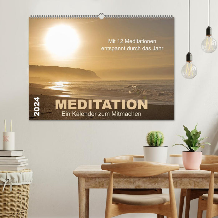 Méditation - Un calendrier pour participer (Calendrier mural CALVENDO 2024) 