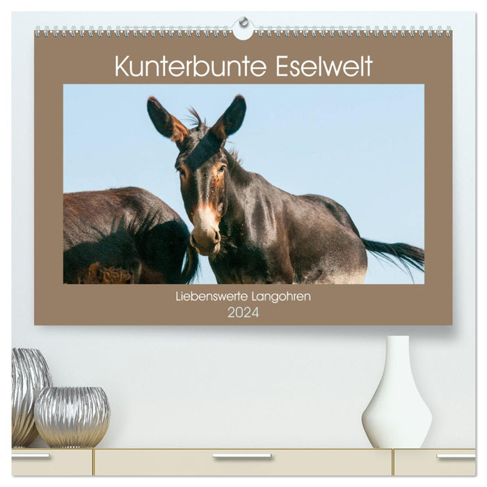 Kunterbunte Eselwelt - Liebenswerte Langohren (CALVENDO Premium Wandkalender 2024)