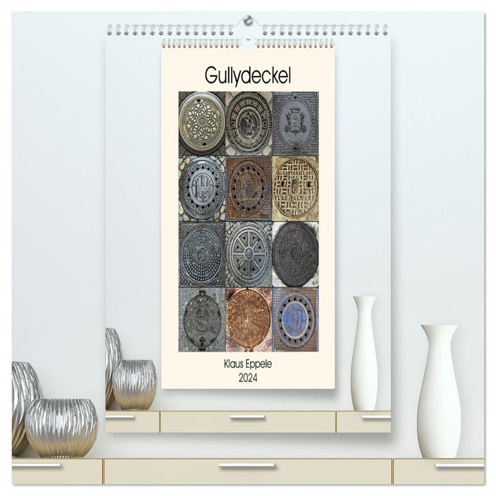 Gullydeckel (CALVENDO Premium Wandkalender 2024)