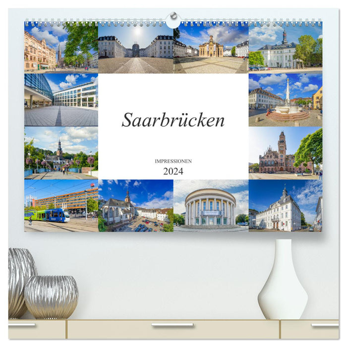 Saarbrücken Impressionen (CALVENDO Premium Wandkalender 2024)