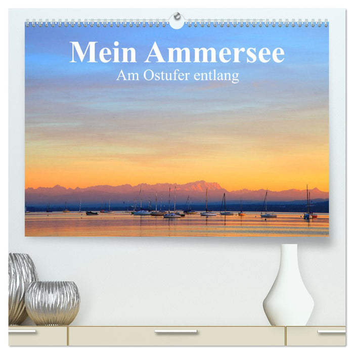 Mein Ammersee - am Ostufer entlang (CALVENDO Premium Wandkalender 2024)