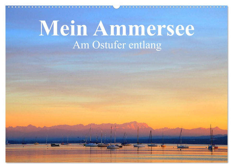 Mon Ammersee - le long de la rive est (calendrier mural CALVENDO 2024) 