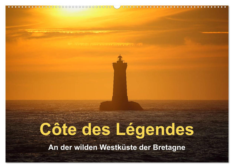 Côte des Légendes An der wilden Westküste der Bretagne (CALVENDO Wandkalender 2024)