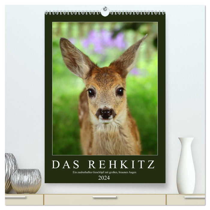 Das Rehkitz, ein zauberhaftes Geschöpf mit großen, braunen Augen (CALVENDO Premium Wandkalender 2024)