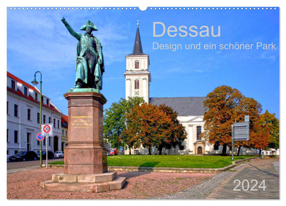 Dessau Design und ein schöner Park (CALVENDO Wandkalender 2024)