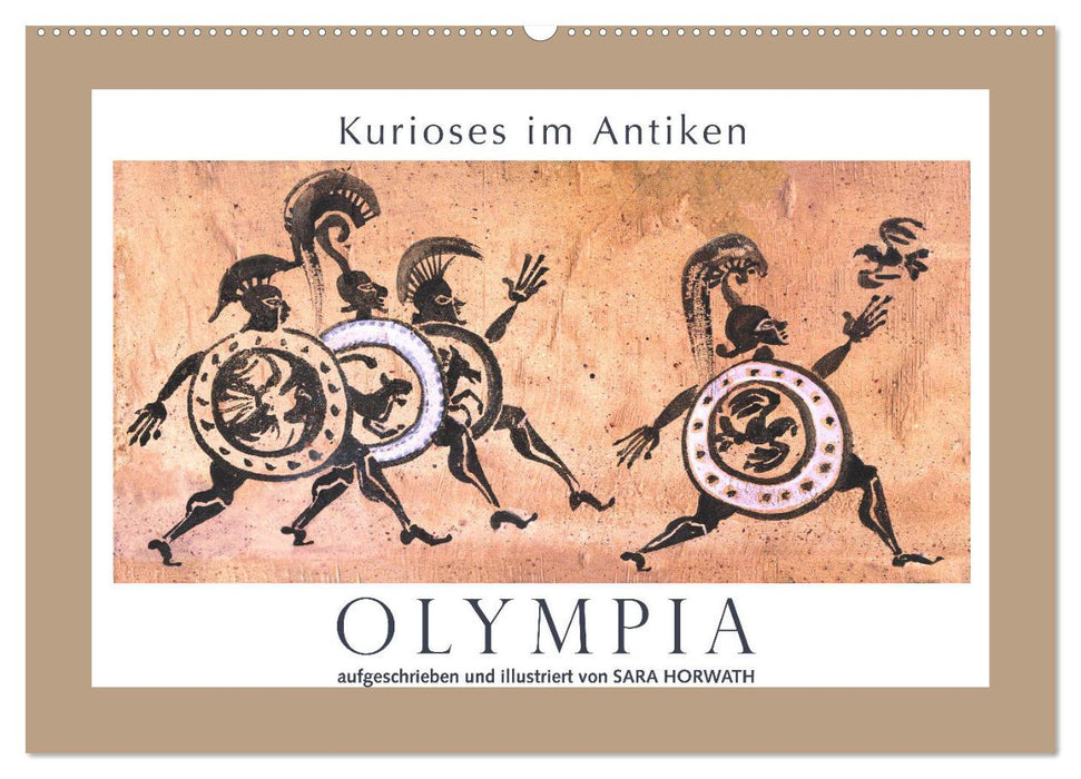Curiosités de l'Olympie antique (calendrier mural CALVENDO 2024) 