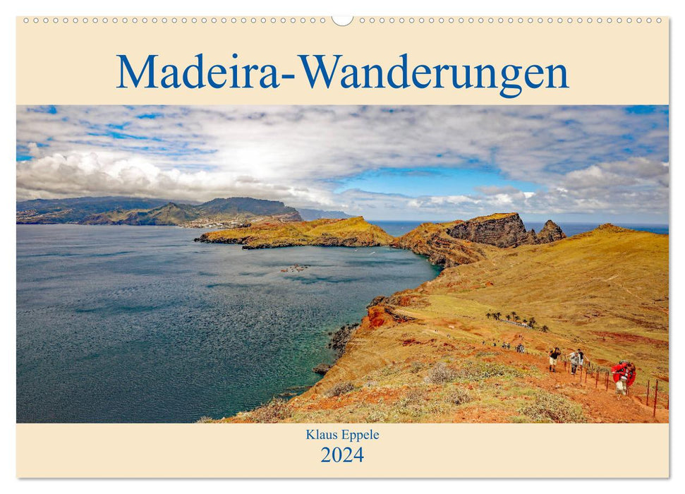 Madeira-Wanderungen (CALVENDO Wandkalender 2024)