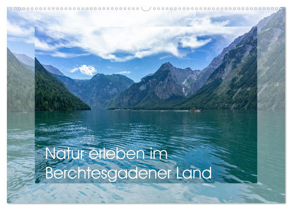 Natur erleben im Berchtesgadener Land (CALVENDO Wandkalender 2024)