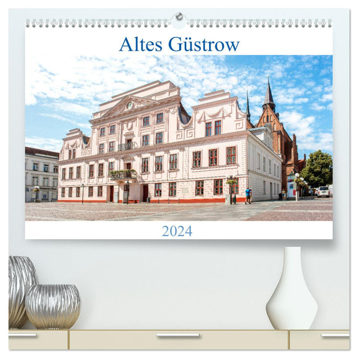 Altes Güstrow (CALVENDO Premium Wandkalender 2024)