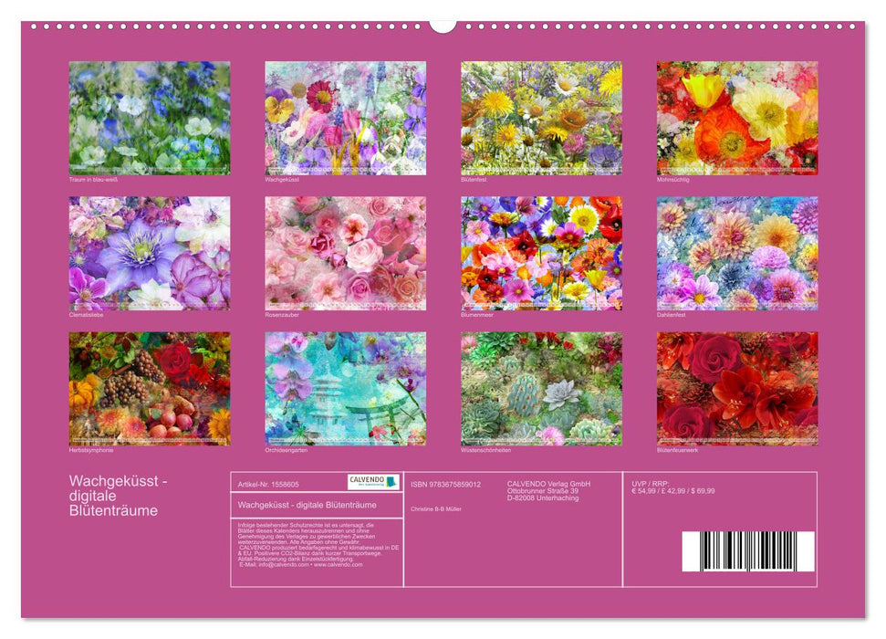 Wachgeküsst - digitale Blütenträume (CALVENDO Wandkalender 2024)
