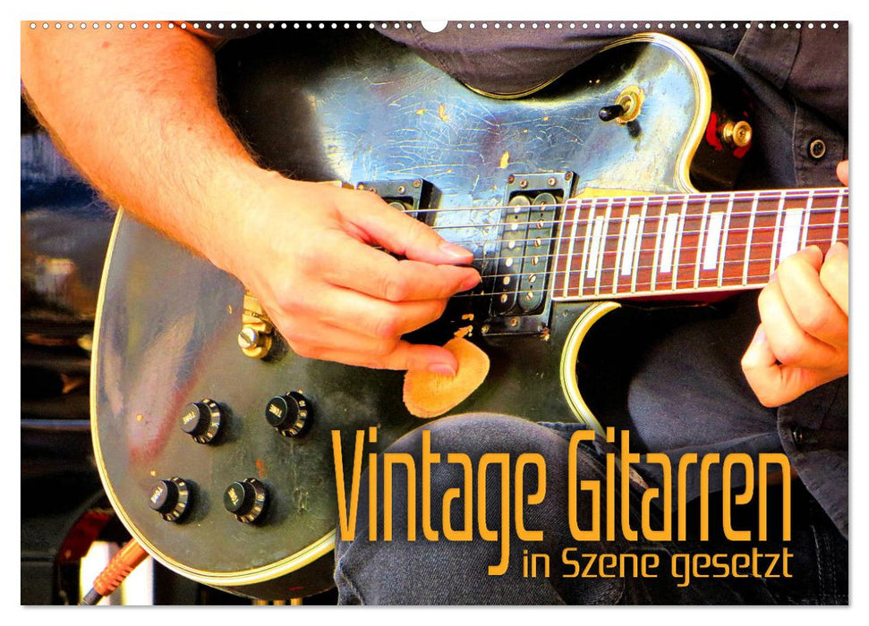 Vintage Gitarren in Szene gesetzt (CALVENDO Wandkalender 2024)