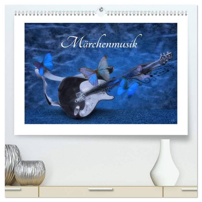 Märchenmusik (CALVENDO Premium Wandkalender 2024)