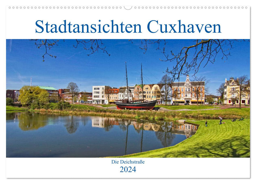 Stadtansichten Cuxhaven (CALVENDO Wandkalender 2024)