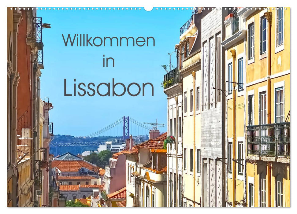 Willkommen in Lissabon (CALVENDO Wandkalender 2024)