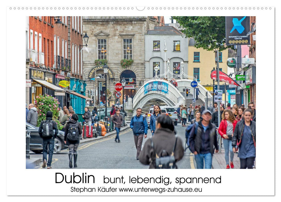 Dublin bunt, lebendig, spannend (CALVENDO Wandkalender 2024)