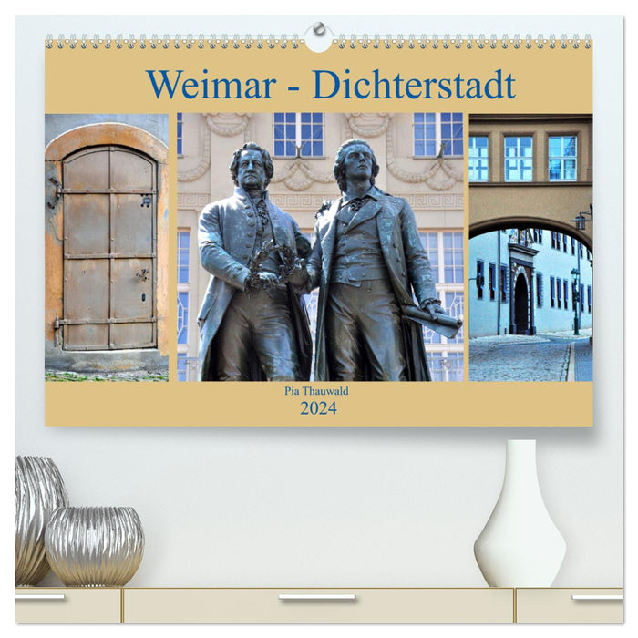 Weimar - Dichterstadt (CALVENDO Premium Wandkalender 2024)