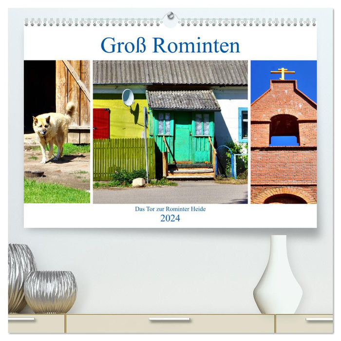 Groß Rominten - Das Tor zur Rominter Heide (CALVENDO Premium Wandkalender 2024)