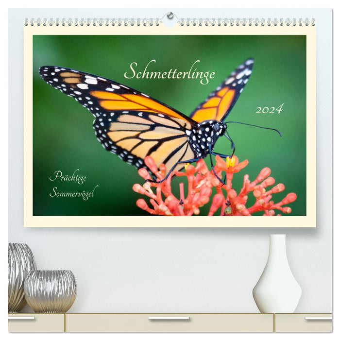 Wunderwelt der Schmetterlinge 2024 Prächtige Sommervögel (CALVENDO Premium Wandkalender 2024)