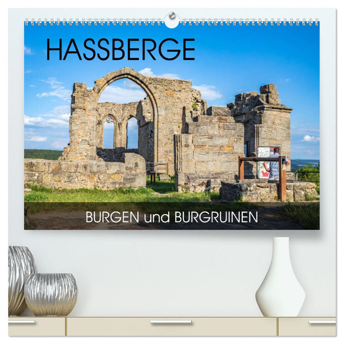 Haßberge - Burgen und Burgruinen (CALVENDO Premium Wandkalender 2024)