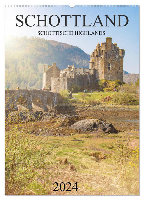 Schottland -Schottische Highlands (CALVENDO Wandkalender 2024)