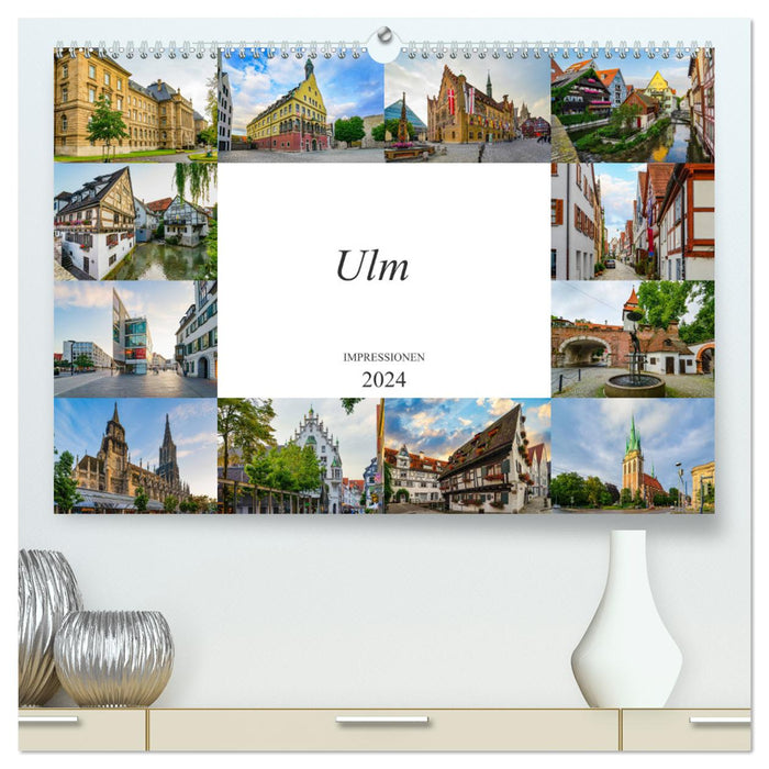 Ulm Impressionen (CALVENDO Premium Wandkalender 2024)