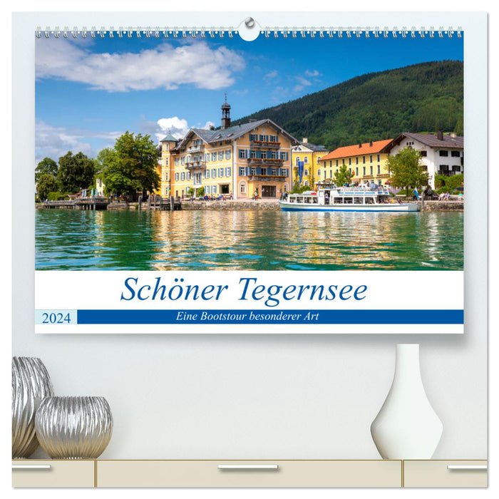 Schöner Tegernsee (CALVENDO Premium Wandkalender 2024)