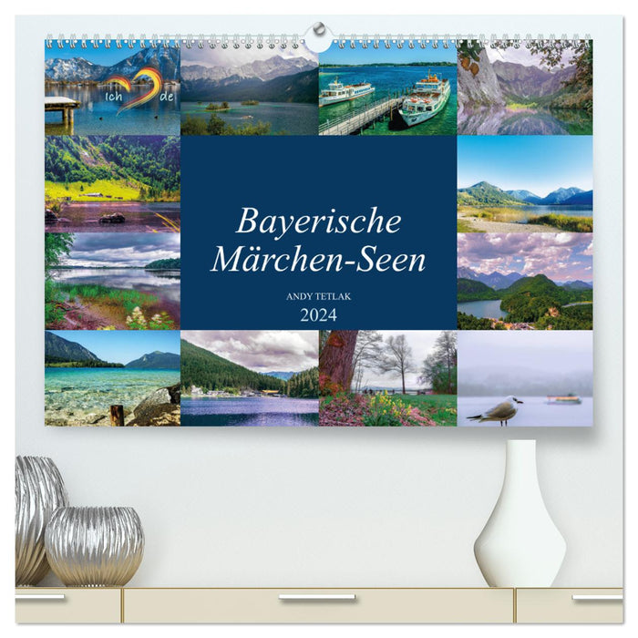 Bayerische Märchen-Seen (CALVENDO Premium Wandkalender 2024)