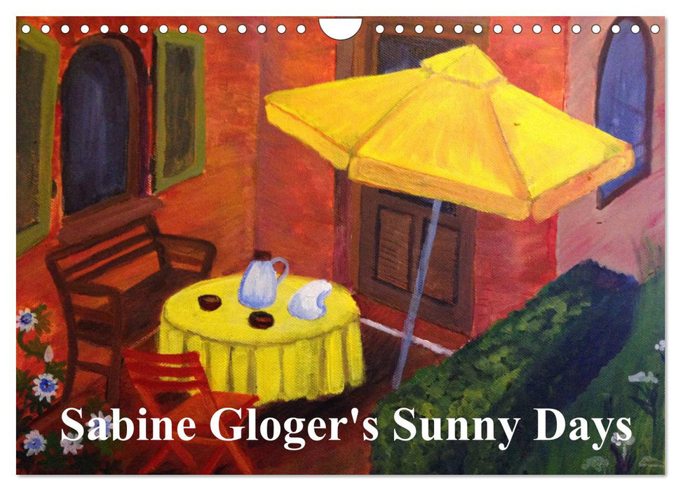 Sabine Gloger's Sunny Days (CALVENDO wall calendar 2024) 