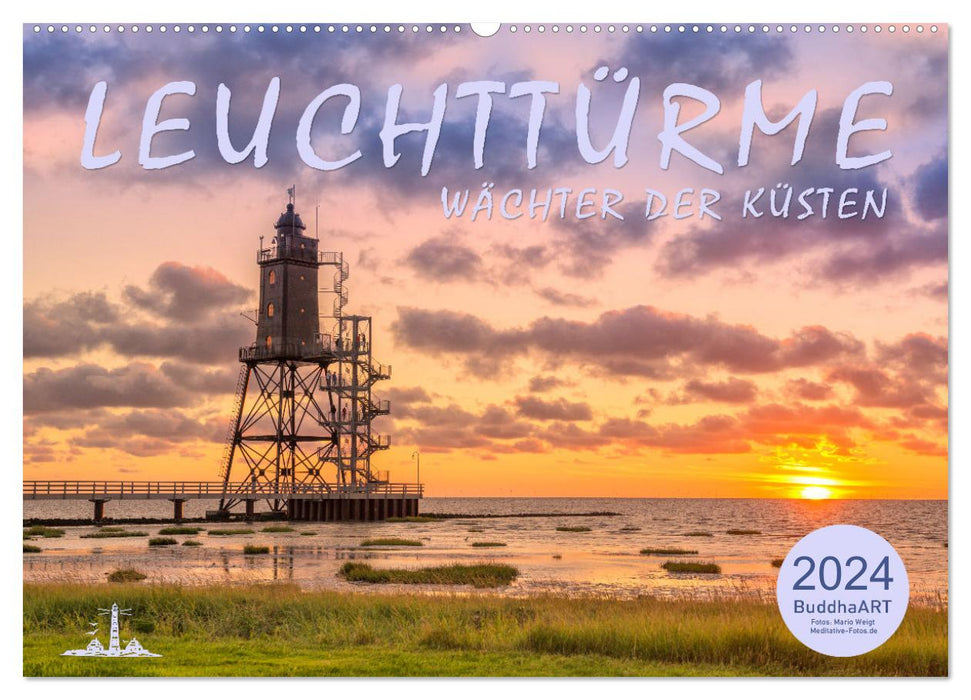 Leuchttürme - Wächter der Küsten (CALVENDO Wandkalender 2024)