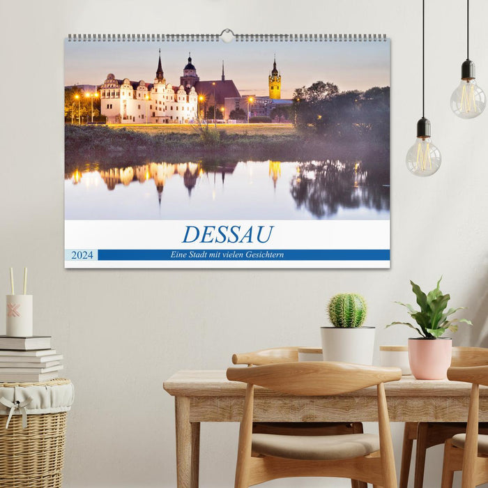 DESSAU - Eine Stadt mit vielen Gesichtern (CALVENDO Wandkalender 2024)