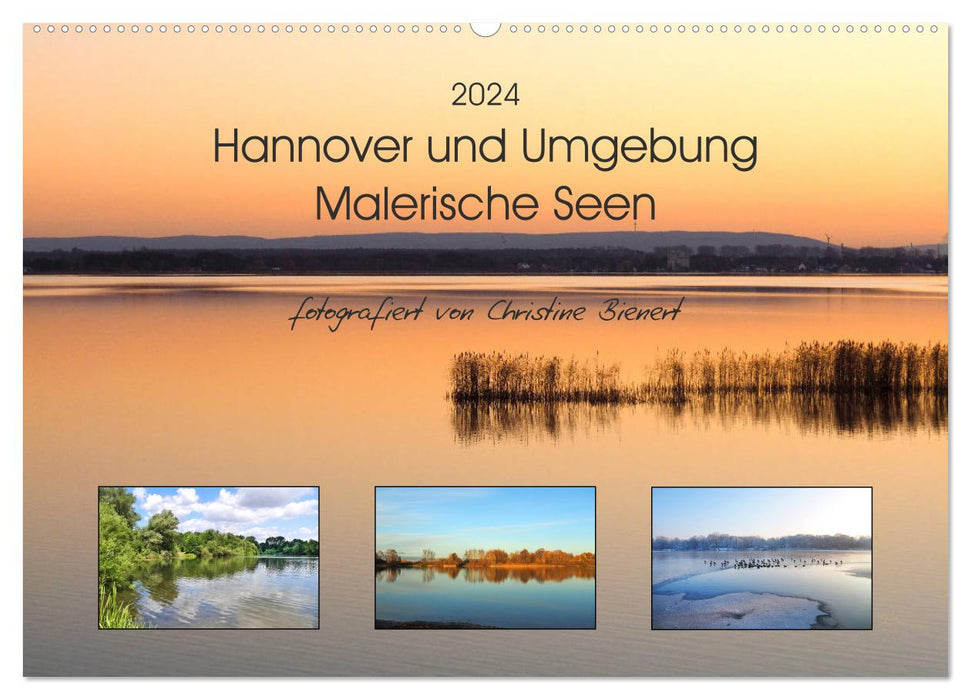 Hannover und Umgebung - Malerische Seen (CALVENDO Wandkalender 2024)
