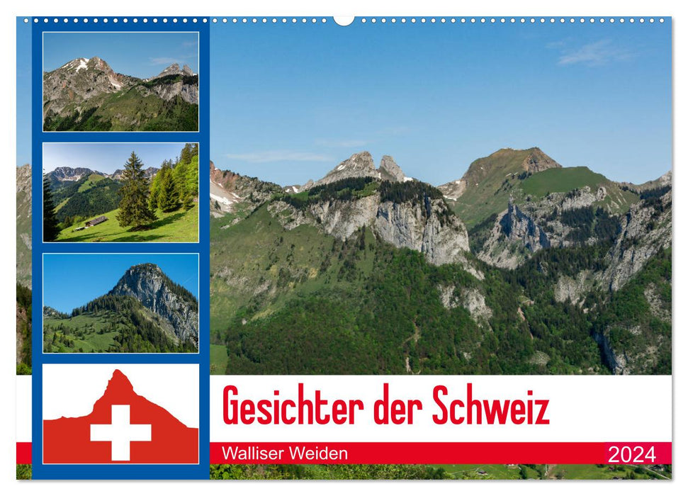 Gesichter der Schweiz - Walliser Weiden (CALVENDO Wandkalender 2024)