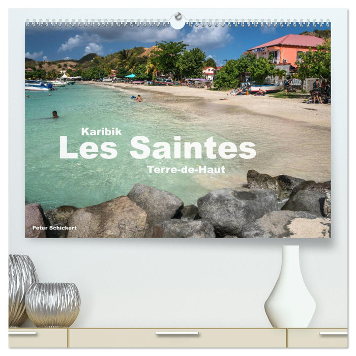 Karibik - Les Saintes - Terre De Haut (CALVENDO Premium Wandkalender 2024)