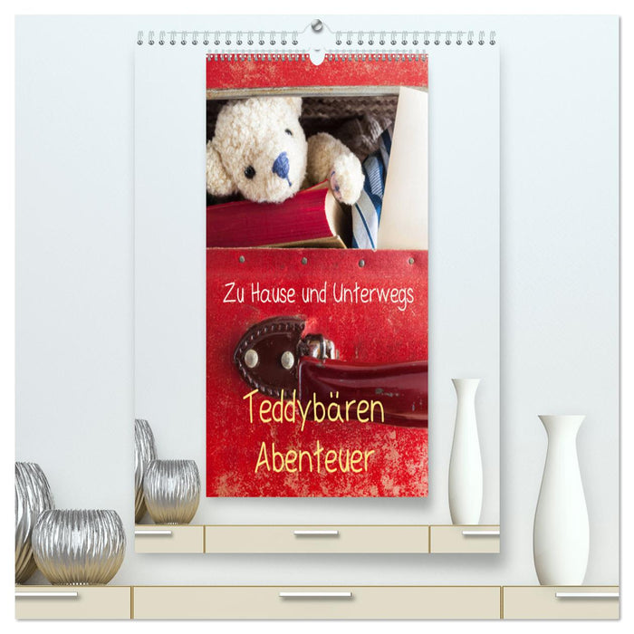 Teddybären Abenteuer - Zu Hause und Unterwegs (CALVENDO Premium Wandkalender 2024)