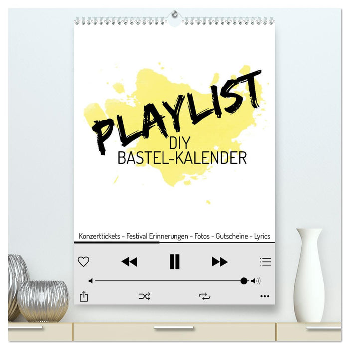 Playlist DIY Bastel-Kalender (CALVENDO Premium Wandkalender 2024)