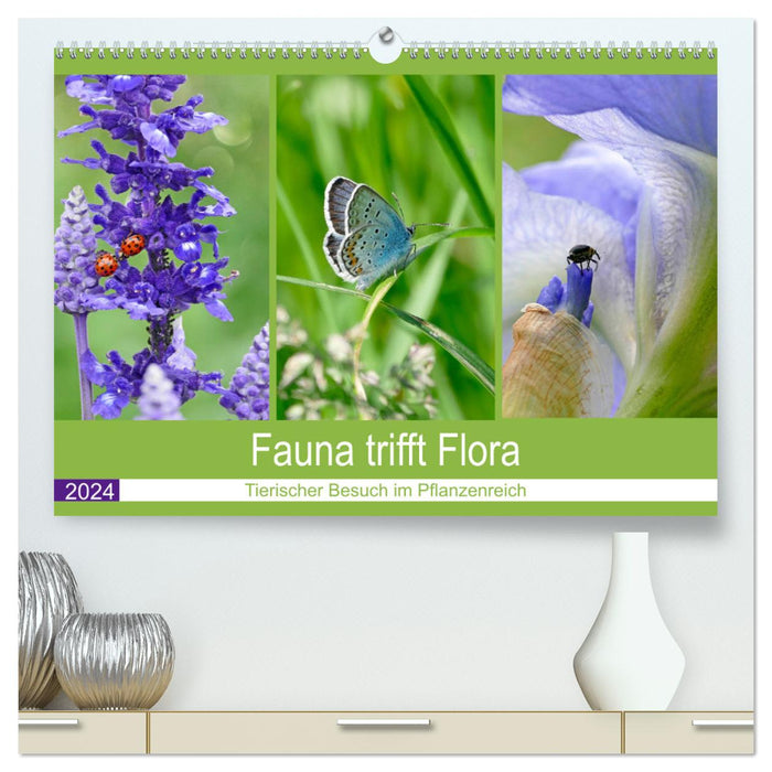 Fauna trifft Flora - Tierischer Besuch im Pflanzenreich (CALVENDO Premium Wandkalender 2024)