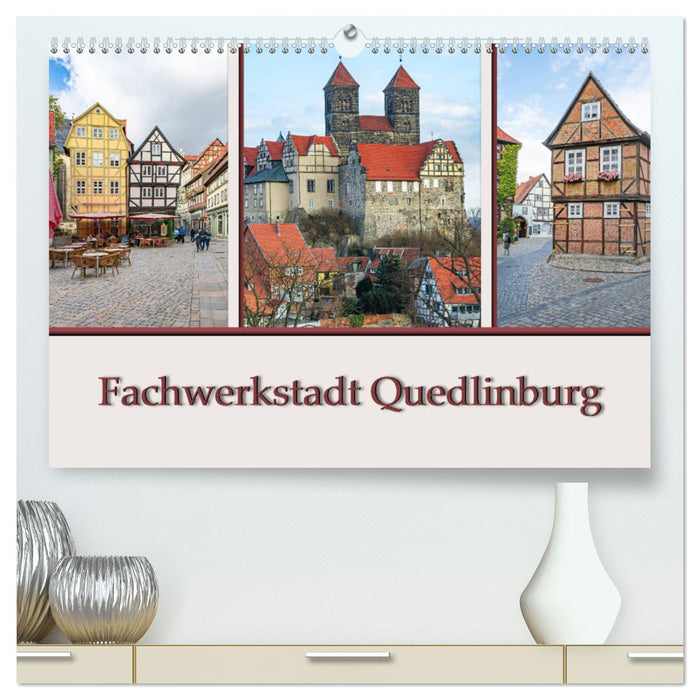 Ville à colombages de Quedlinbourg (Calendrier mural CALVENDO Premium 2024) 