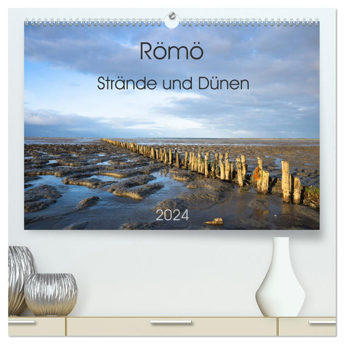 Römö - Strände und Dünen (CALVENDO Premium Wandkalender 2024)
