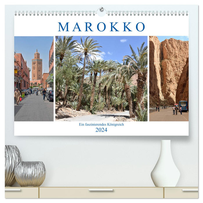 MAROKKO, ein faszinierendes Königreich (CALVENDO Premium Wandkalender 2024)