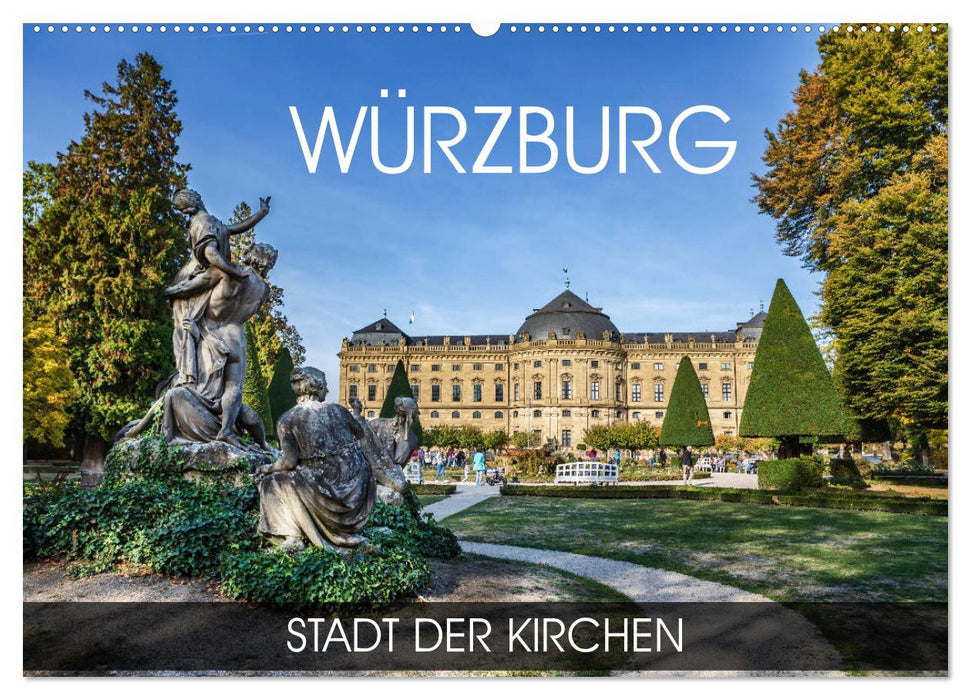 Würzburg - Stadt der Kirchen (CALVENDO Wandkalender 2024)