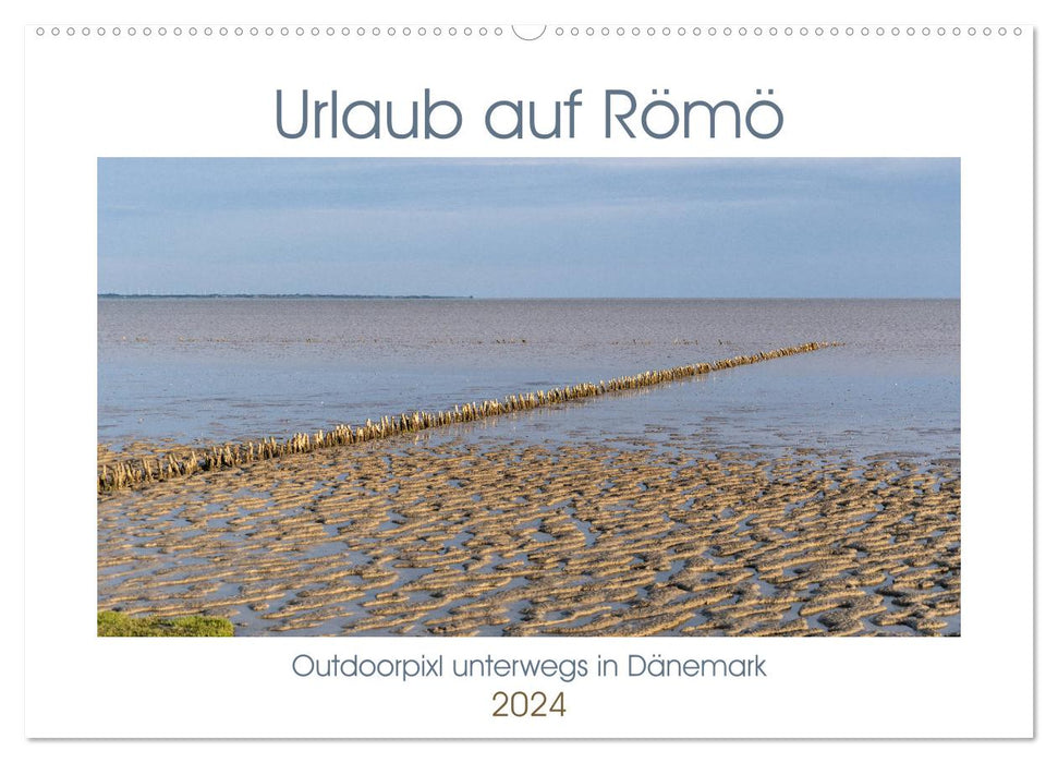 Urlaub auf Römö (CALVENDO Wandkalender 2024)