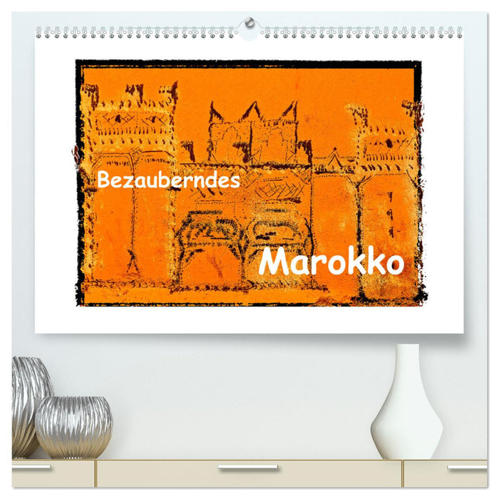 Bezauberndes Marokko (CALVENDO Premium Wandkalender 2024)